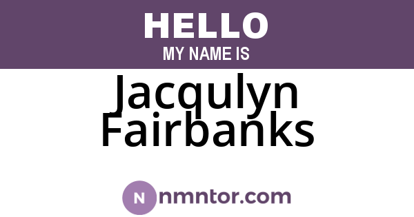 Jacqulyn Fairbanks