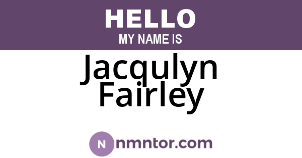 Jacqulyn Fairley