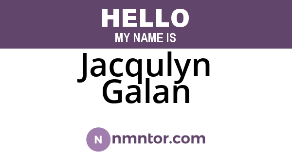 Jacqulyn Galan