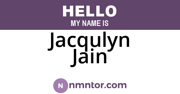 Jacqulyn Jain