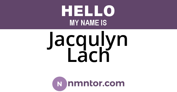 Jacqulyn Lach