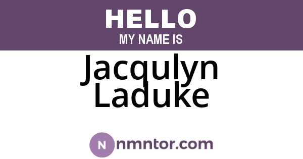 Jacqulyn Laduke