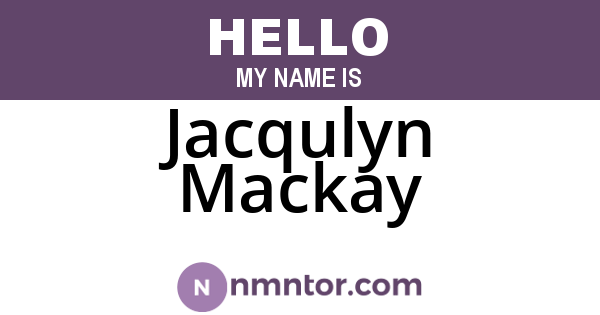 Jacqulyn Mackay