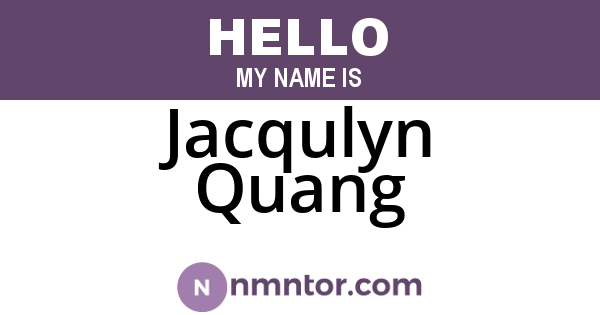 Jacqulyn Quang