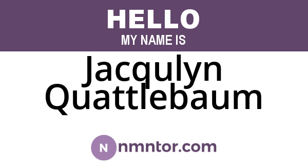 Jacqulyn Quattlebaum