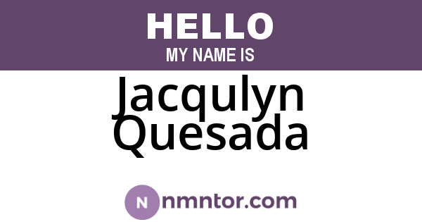 Jacqulyn Quesada