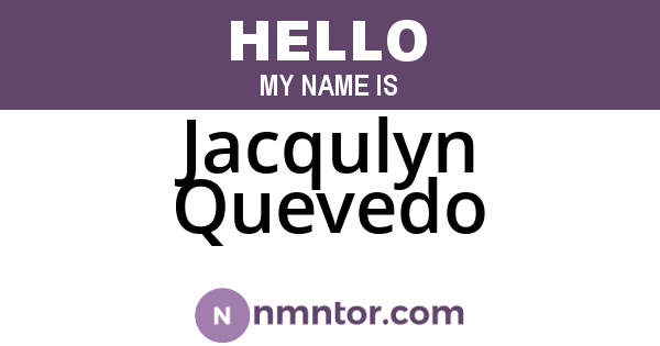 Jacqulyn Quevedo