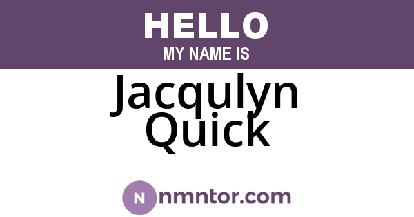 Jacqulyn Quick