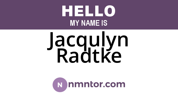Jacqulyn Radtke