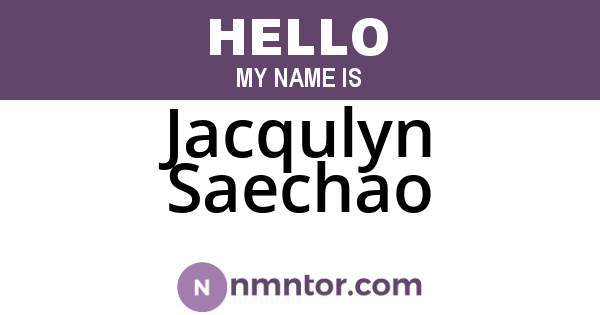 Jacqulyn Saechao