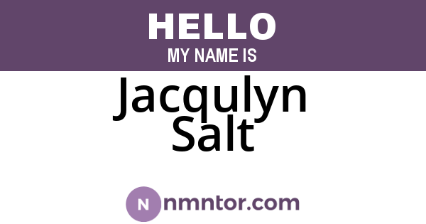 Jacqulyn Salt