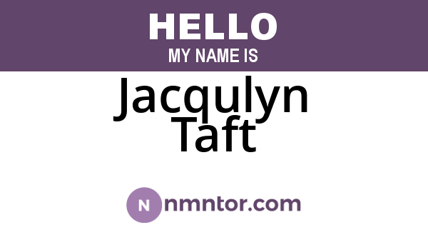 Jacqulyn Taft
