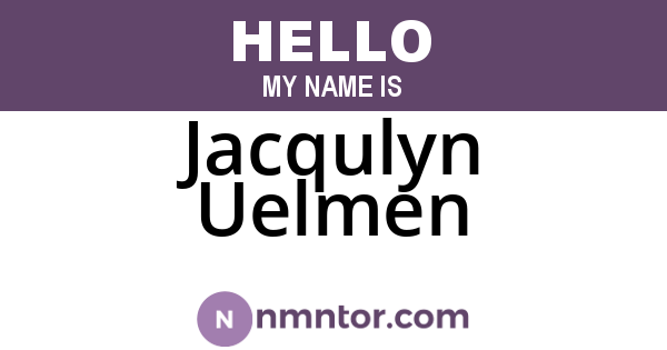 Jacqulyn Uelmen