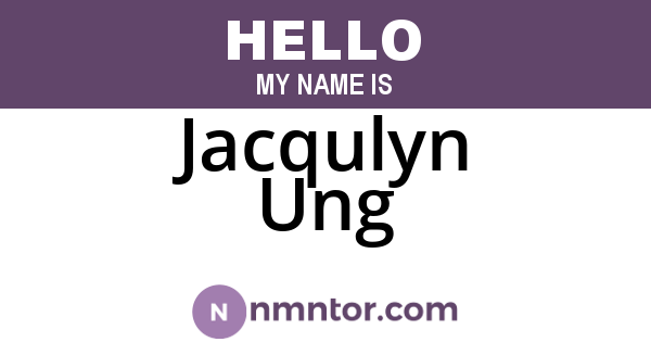 Jacqulyn Ung