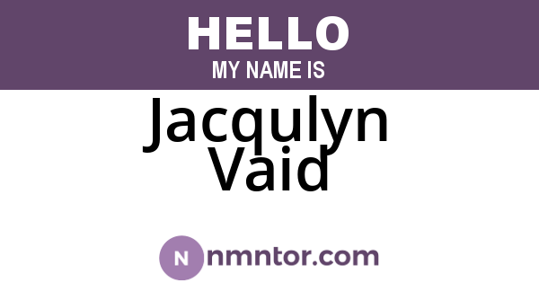 Jacqulyn Vaid