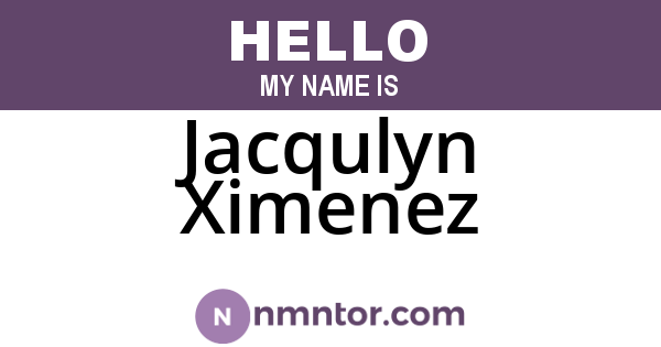 Jacqulyn Ximenez
