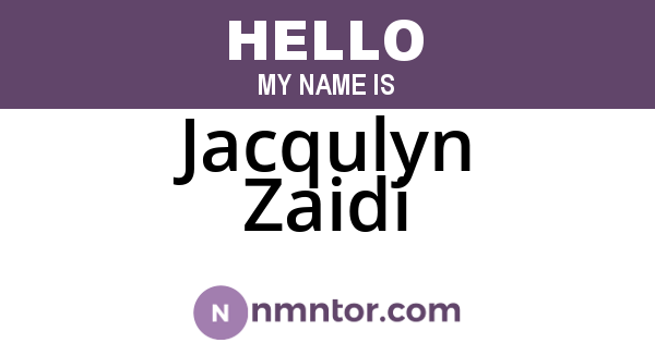 Jacqulyn Zaidi