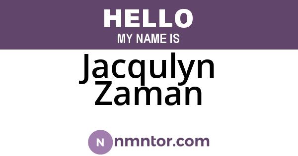 Jacqulyn Zaman