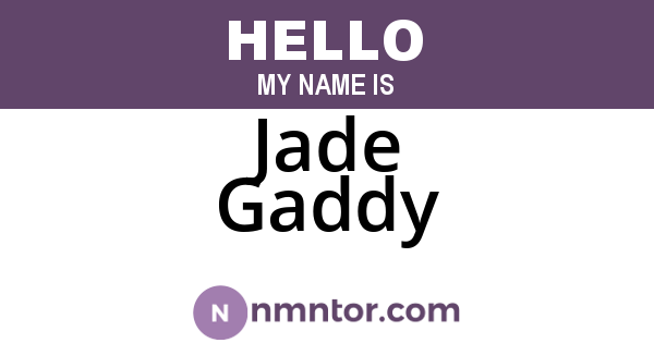 Jade Gaddy