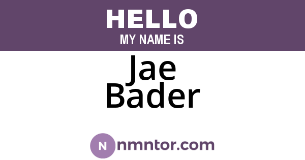 Jae Bader