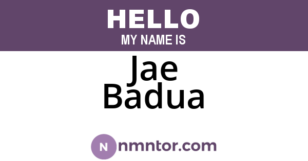 Jae Badua