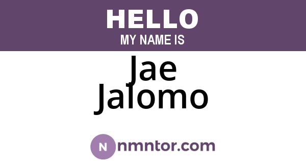 Jae Jalomo