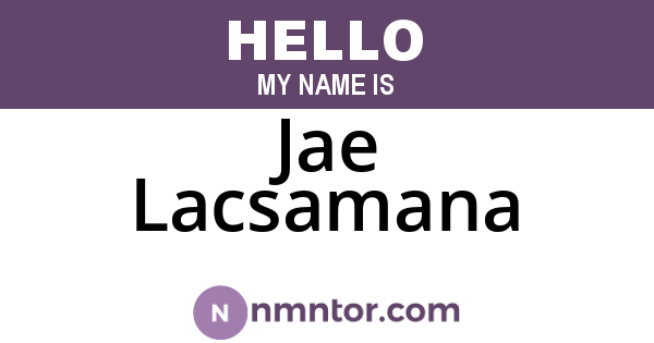 Jae Lacsamana