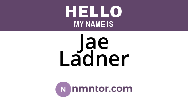 Jae Ladner