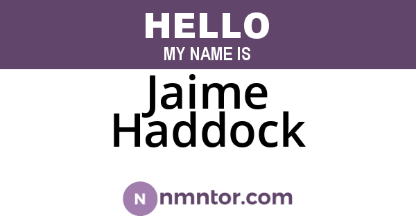 Jaime Haddock