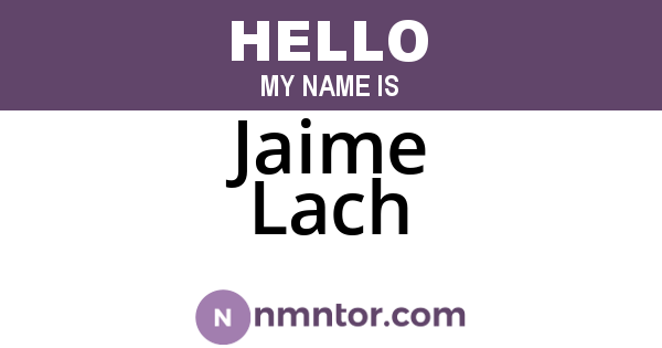 Jaime Lach