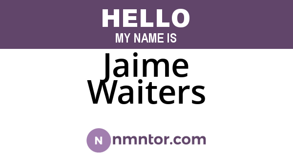 Jaime Waiters