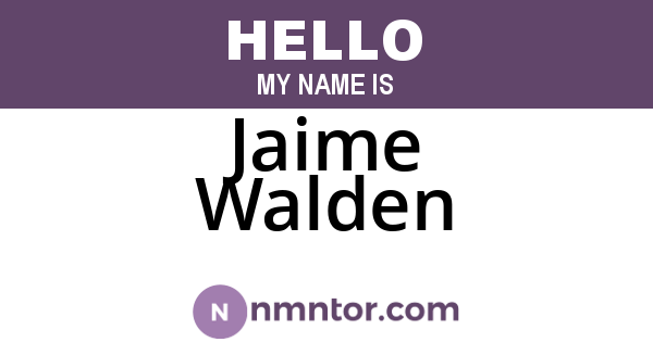 Jaime Walden