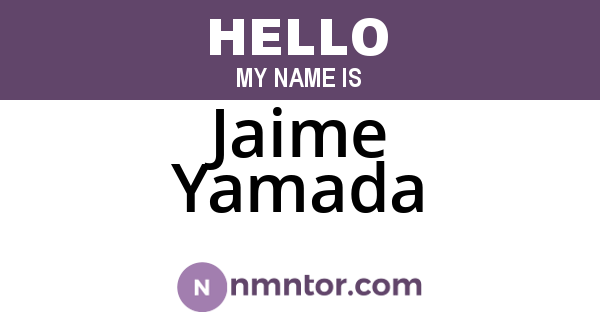 Jaime Yamada