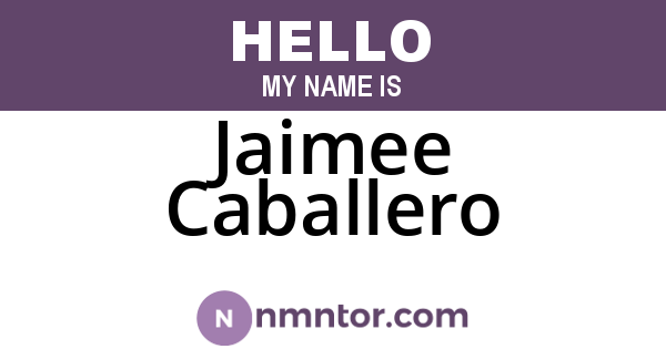 Jaimee Caballero