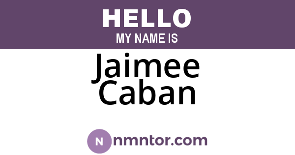 Jaimee Caban