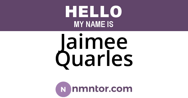 Jaimee Quarles