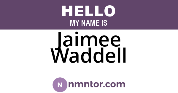 Jaimee Waddell