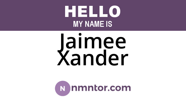 Jaimee Xander