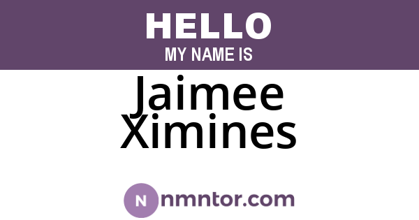 Jaimee Ximines