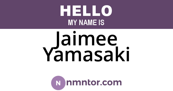 Jaimee Yamasaki