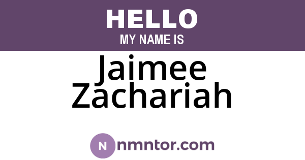 Jaimee Zachariah