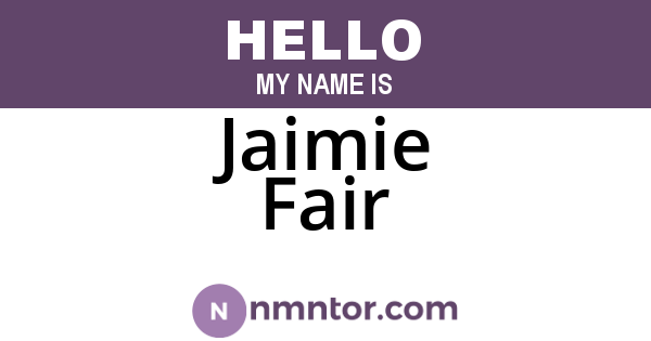 Jaimie Fair