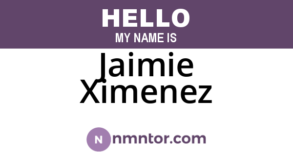 Jaimie Ximenez