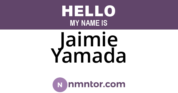 Jaimie Yamada
