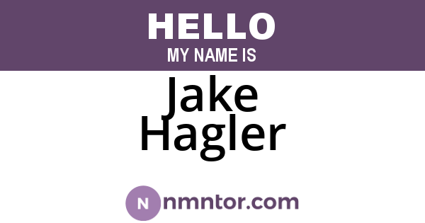Jake Hagler