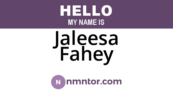 Jaleesa Fahey