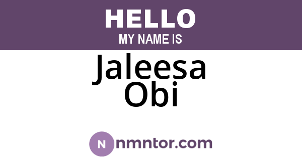 Jaleesa Obi