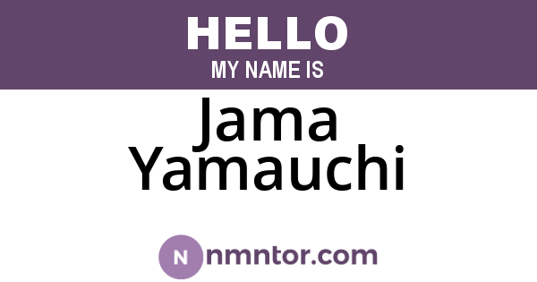 Jama Yamauchi