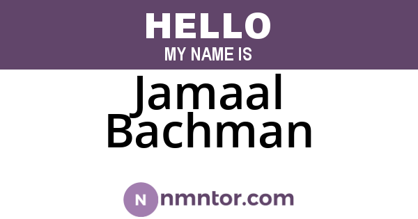 Jamaal Bachman