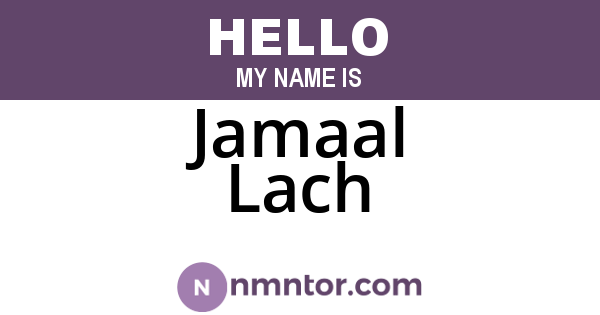 Jamaal Lach